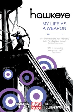 Hawkeye Volume One: My Life as a Weapon