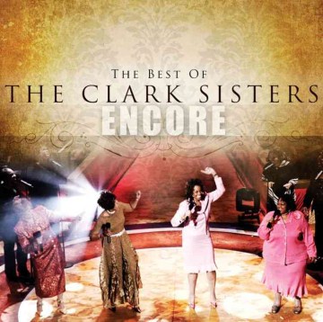 The-Clark-Sisters:-Encore