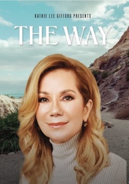 Kathie Lee Gifford Presents- The Way
