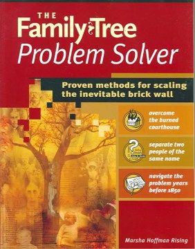 Cover image for `Family Tree Problem Solver: Proven Methods for Scaling the Inevitable Brick Wall`