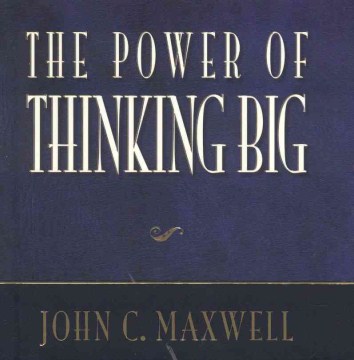 The power of thinking big