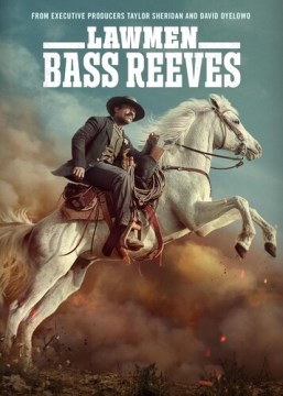 Lawmen - Bass Reeves