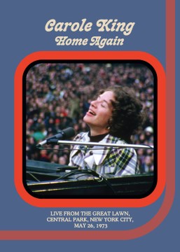 Home Again- Carole King Live in Central Park