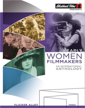 Early Women Filmmakers- An International Anthology