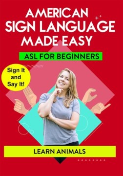American Sign Language- Learn Animals!