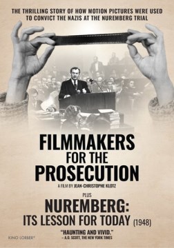 Filmmakers for the Prosecution/Nuremberg- Its Lesson for Today