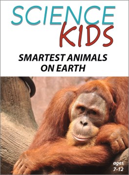 Science Kids- Smartest Animals on Earth