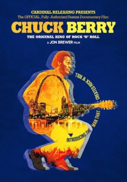 Chuck Berry : the original king of rock 'n' roll