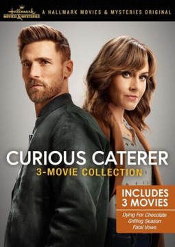 Curious Caterer 3-Movie Collection- Dying for Chocolate/Grilling Season/Fatal Vows