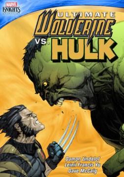 Marvel Knights - Ultimate Wolverine Vs. Hulk