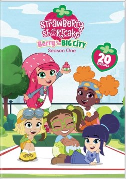 Strawberry Shortcake- Berry in the Big City Season 1