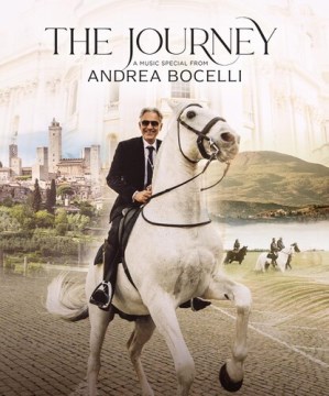 The Journey- A Music Special From Andrea Bocelli