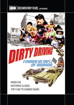 Dirty Driving- Thundercars of Indiana