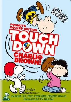 Touchdown Charlie Brown!