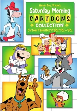 Saturday Morning Cartoons Collection- Cartoon Favorites From the '60s, '70s and '80s