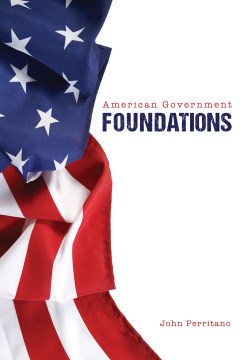 American Government: Foundations