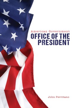 American Government: Office of the President