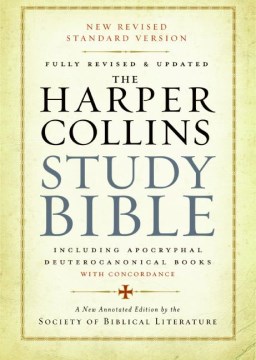 The HarperCollins study Bible - New Revised Standard Version, including the Apocryphal/Deuterocanonical books with concordance