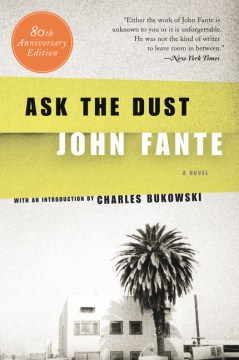 Ask the dust : a novel