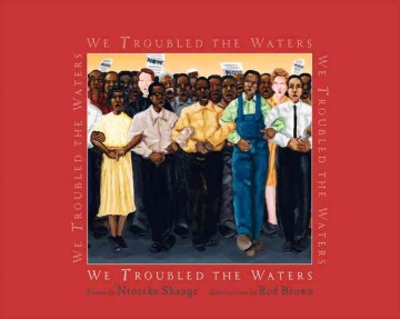 We Troubled the Waters: Poems