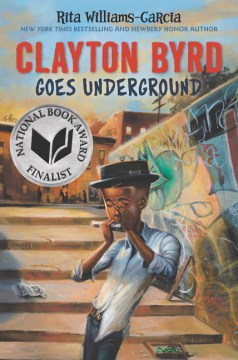 Book Cover: Clayton Byrd Goes Underground