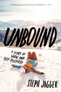 Unbound - A Story of Snow and Self-discovery