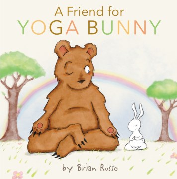 Title - A Friend for Yoga Bunny
