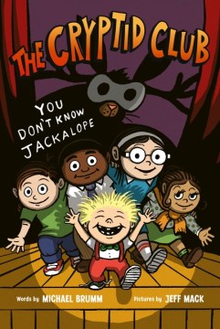 The Cryptid Club 4 - You Don't Know Jackalope