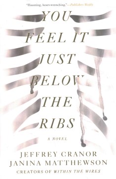 You feel it just below the ribs : a novel