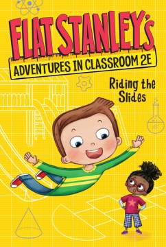 Flat Stanley's adventures in classroom 2E - riding the slides
