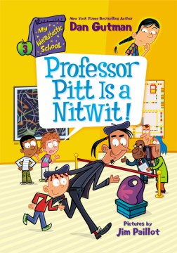 Professor Pitt is a nitwit!