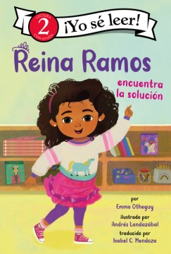 Reina Ramos encuentra la solucion / Reina Ramos Works It Out