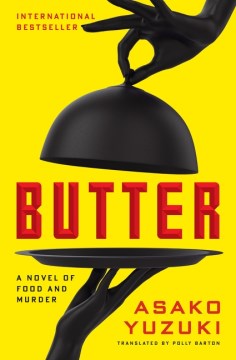 Butter - a novel of food and murder