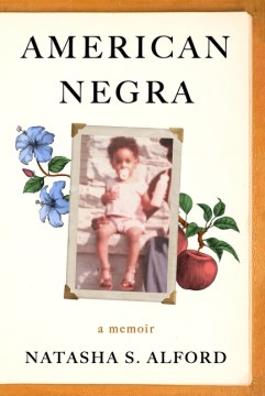 American Negra / A Memoir