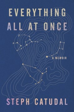 Everything all at once - a memoir
