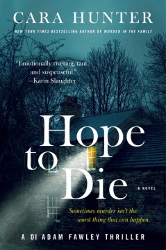 Hope to die - a novel