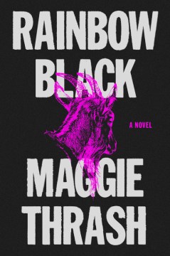 Rainbow black - a novel