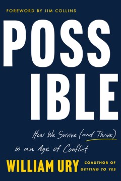 Possible - How We Survive and Thrive in an Age of Conflict