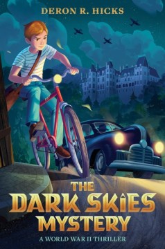 The Dark Skies Mystery - A Wwii Thriller