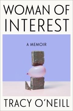Woman of Interest - A Memoir