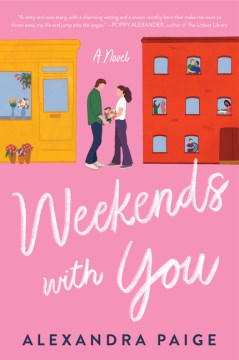 Weekends with you - a novel