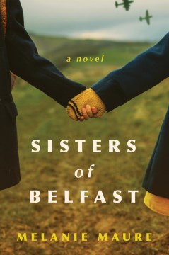 Sisters of Belfast - a novel