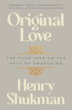 Original love - the four inns on the path of awakening