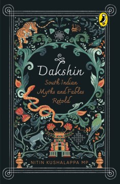 Dakshin - South Indian Myths and Fables Retold