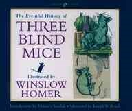 The eventful history of Three blind mice