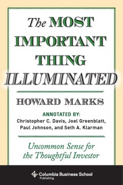 Cover image for `The Most Important Thing Illuminated: Uncommon Sense for the Thoughtful Investor`