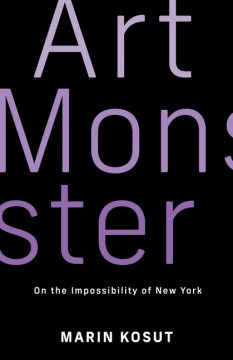 Art monster - on the possibility of New York
