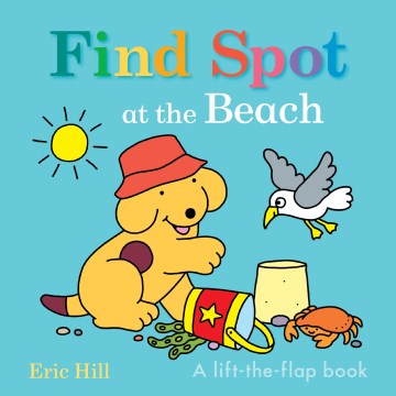 Find Spot at the beach - a lift-the-flap book
