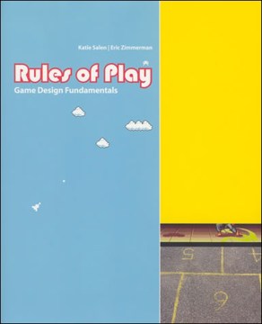Rules of play - game design fundamentals