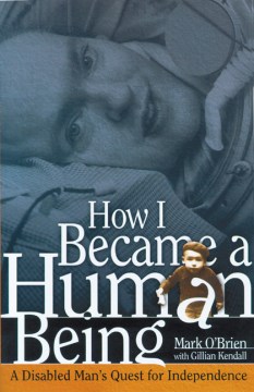 How I became a human being - a disabled man's quest for independence